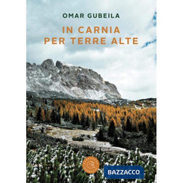 In Carnia per terre alte