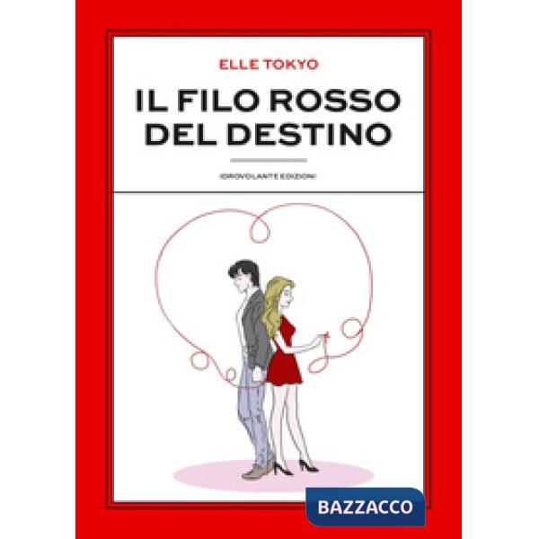 Filo rosso del destino (Il)