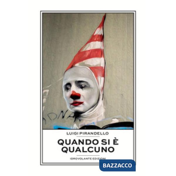 Quando si è qualcuno