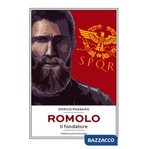 Romolo. Il fondatore