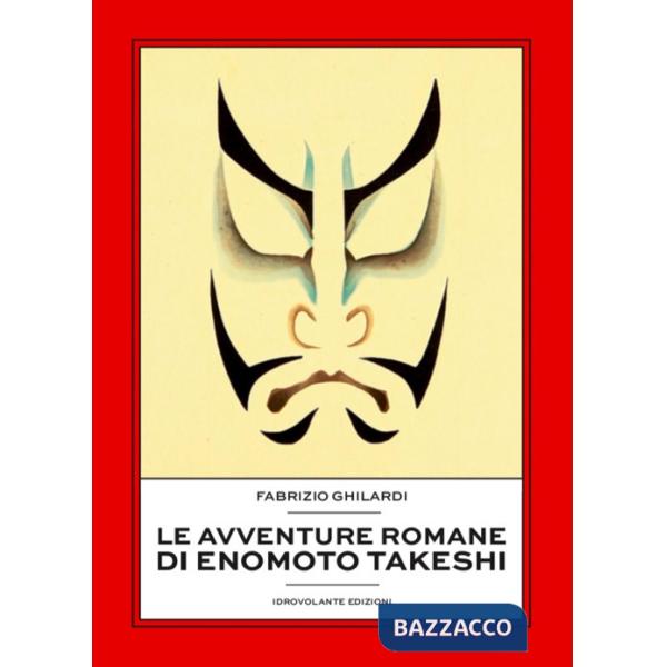 Avventure romane di Enomoto Takeshi (Le)