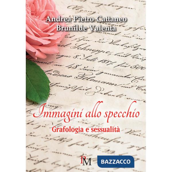 Immagini allo specchio. Grafologia e sessualità