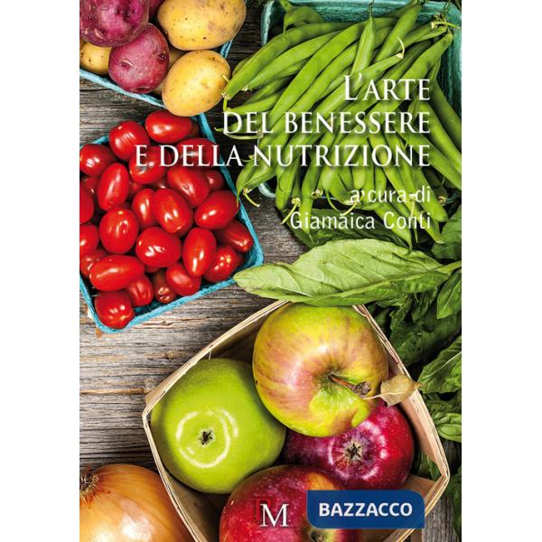 Arte del benessere e della nutrizione (L')