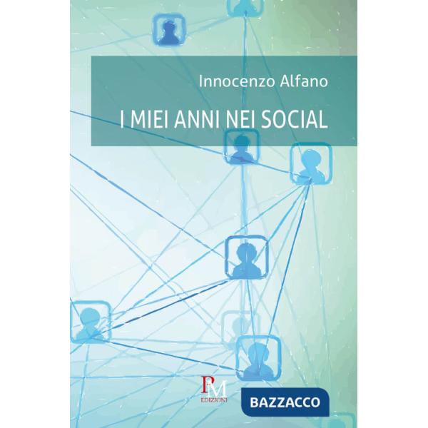 Miei anni nei social (I)