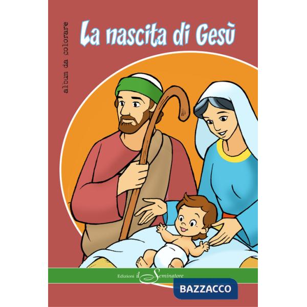 La nascita di Gesù. Ediz. illustrata