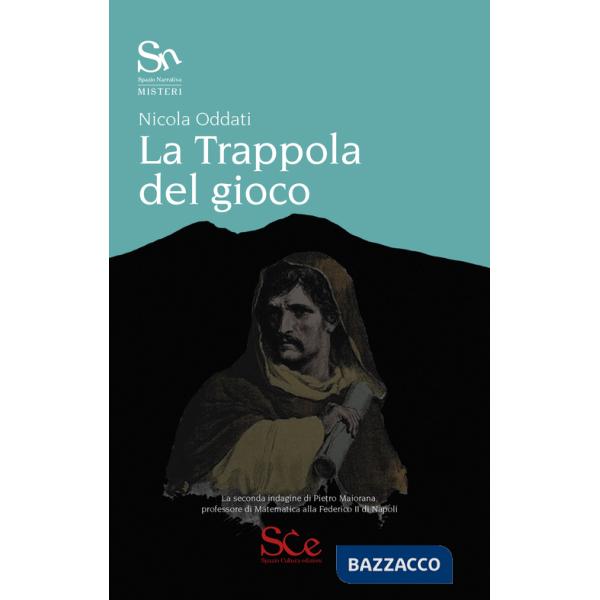 Trappola del gioco (La)
