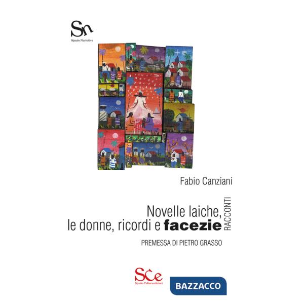 Novelle laiche, le donne, ricordi e facezie