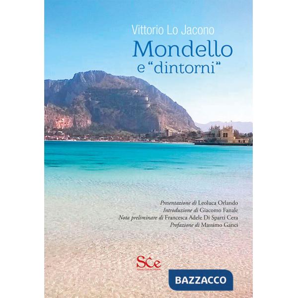 Mondello e «dintorni». Ediz. illustrata