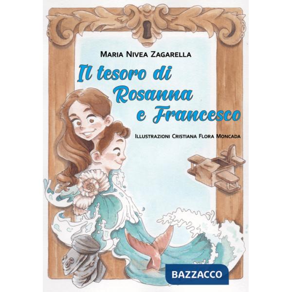 Tesoro di Rosanna e Francesco (Il)