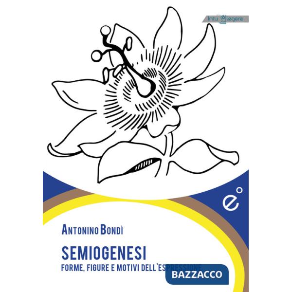 Semiogenesi. Forme, figure e motivi dell'espressione