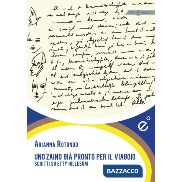 Zaino già pronto per il viaggio. Scritti su Etty Hillesum (Uno)