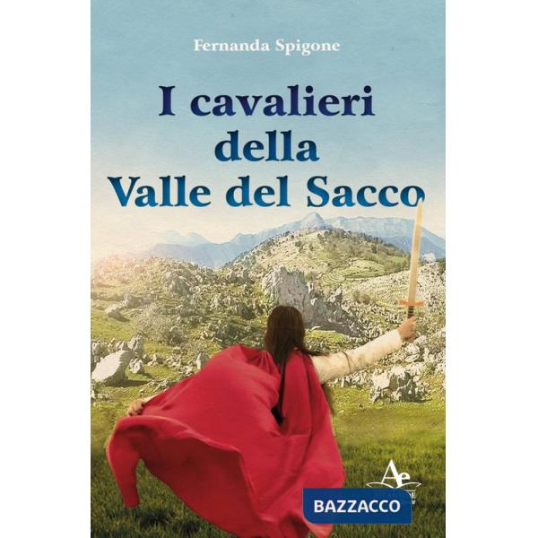 Cavalieri della valle del Sacco (I)