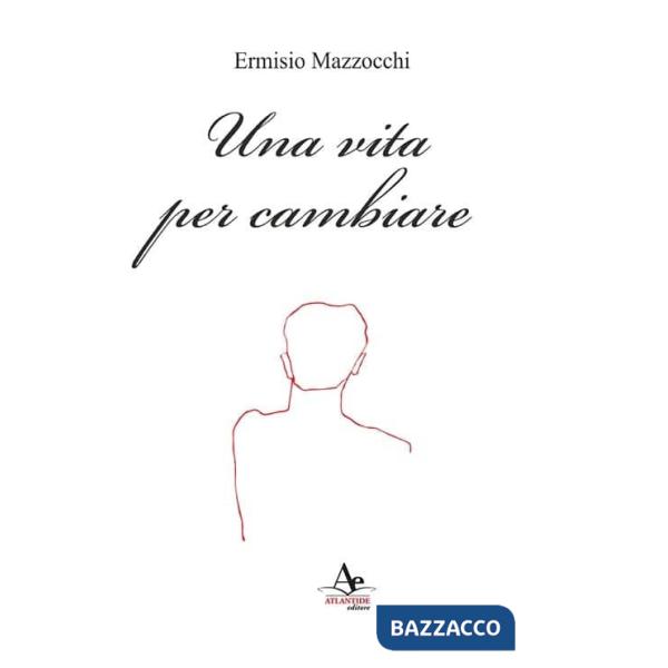 Vita per cambiare (Una)