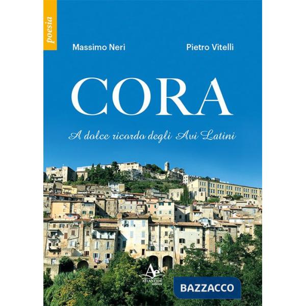 Cora. A dolce ricordo degli Avi Latini