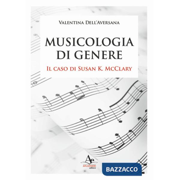 Musicologia di genere. Il caso di Susan K. McClary