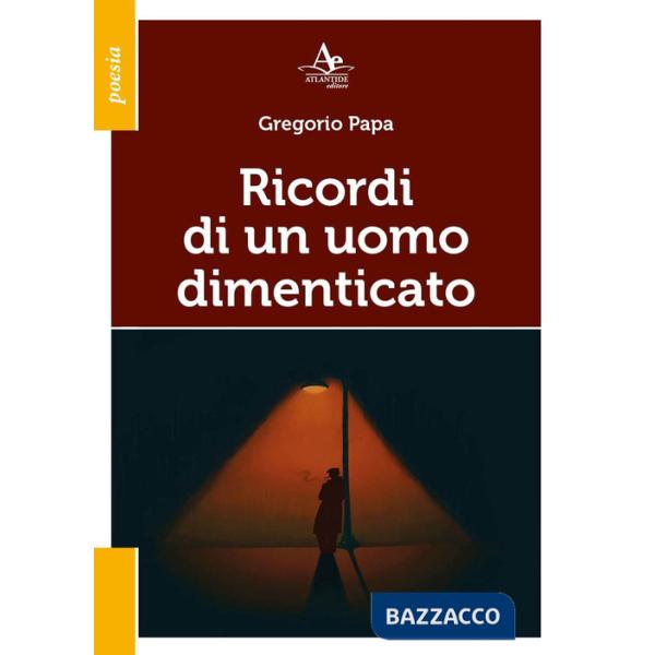 Ricordi di un uomo dimenticato