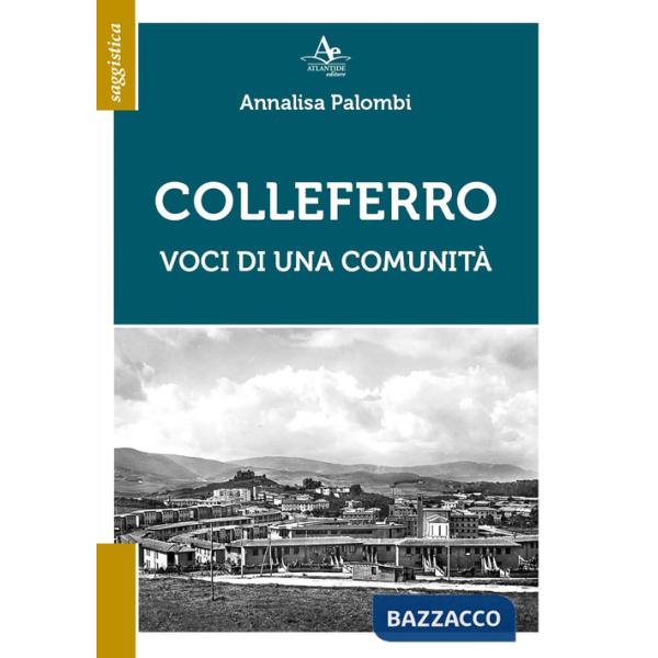 Colleferro. Voci di una comunità