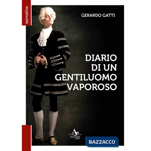 Diario di un gentiluomo vaporoso
