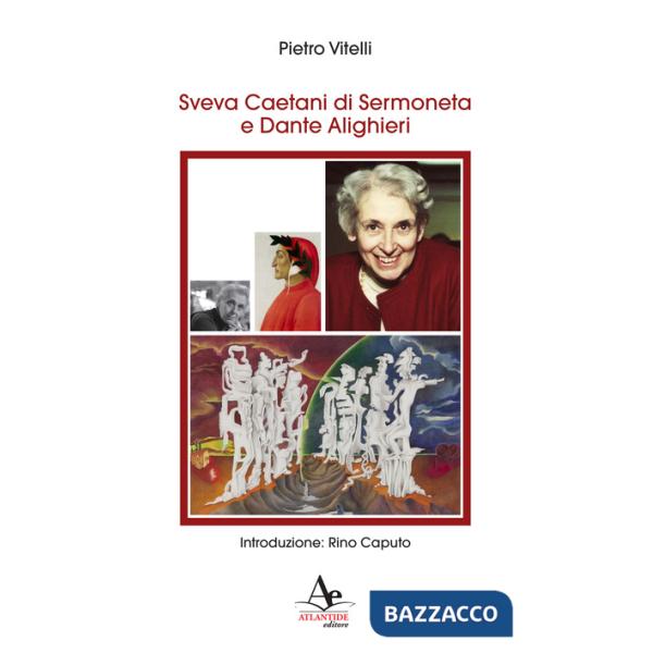 Sveva Caetani di Sermoneta e Dante Alighieri