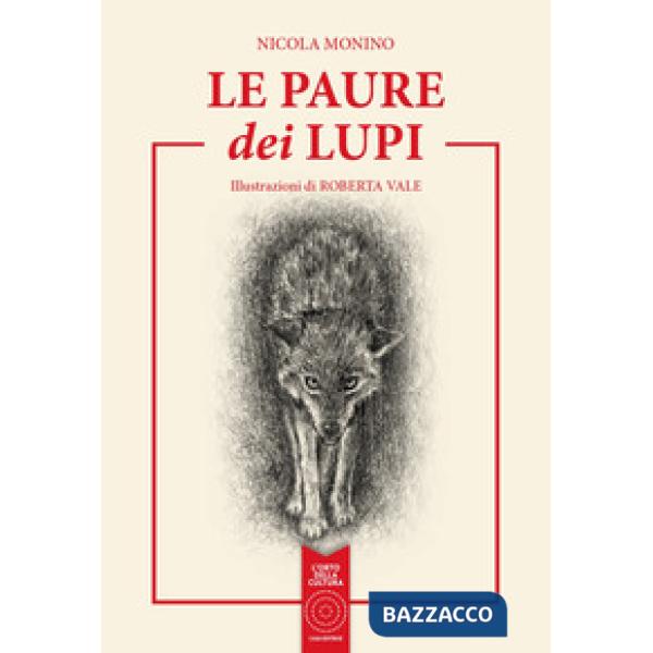 Paure dei lupi. Ediz. integrale (Le)