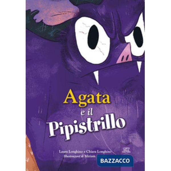 Agata e il Pipistrillo. Per la Scuola media. Ediz. per la scuola