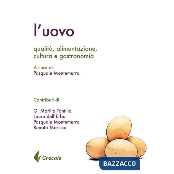 Uovo. Qualità, alimentazione, cultura gastronomia (L')