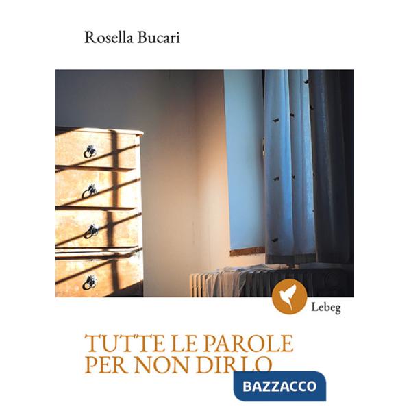 Tutte le parole per non dirlo