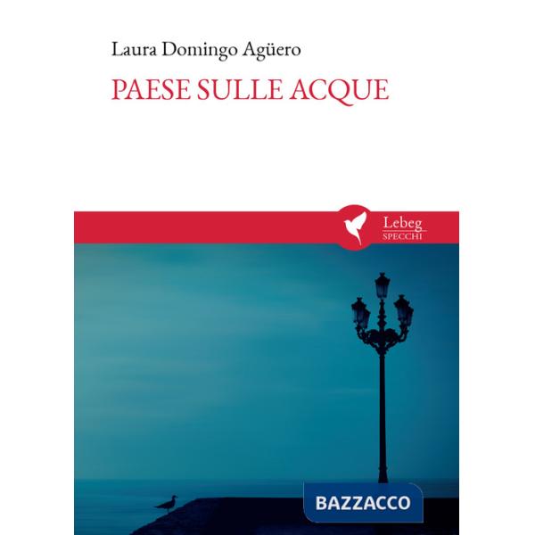 Paese sulle acque. País sobre las aguas