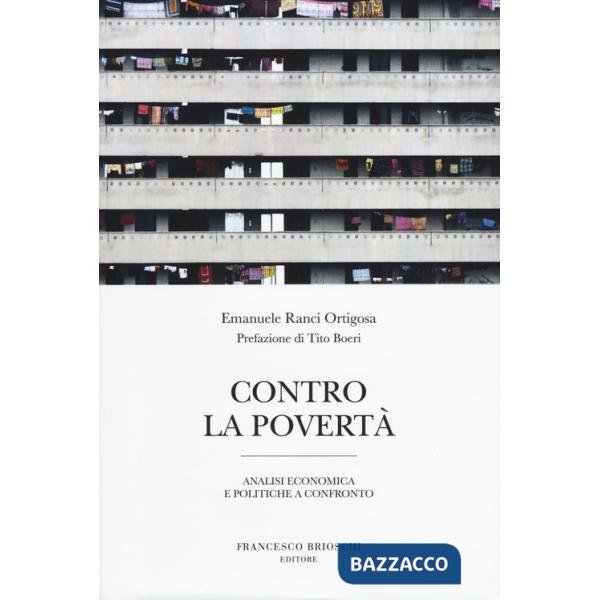 Contro la povertà. Analisi economica e politiche a confronto