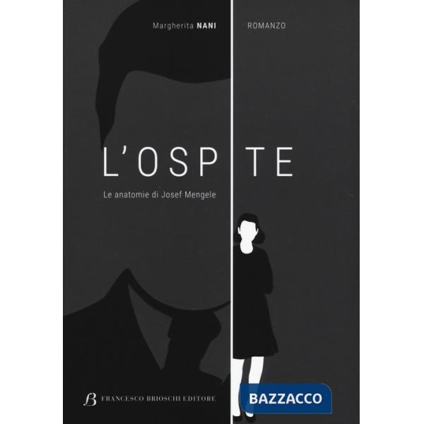 Ospite. Le anatomie di Josef Mengele (L')