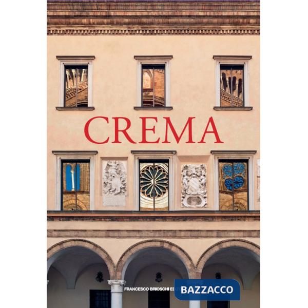 Crema. Ediz. multilingue