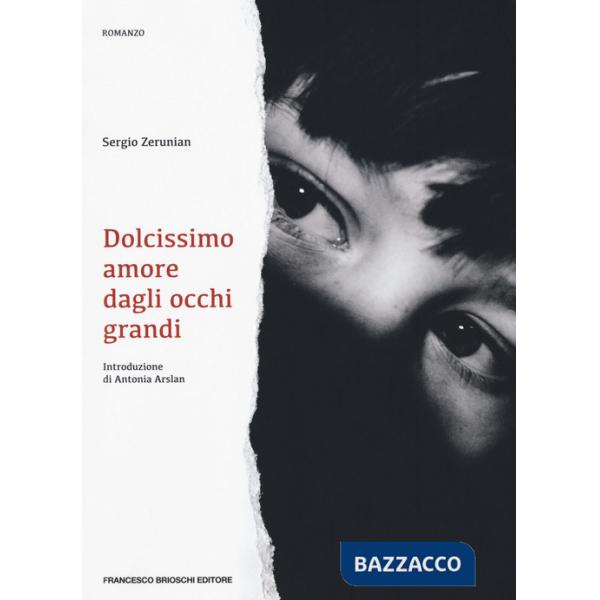Dolcissimo amore dagli occhi grandi