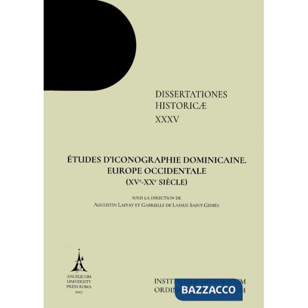 Études d'iconographie dominicaine. Europe occidentale (XVe-XXe siècle)