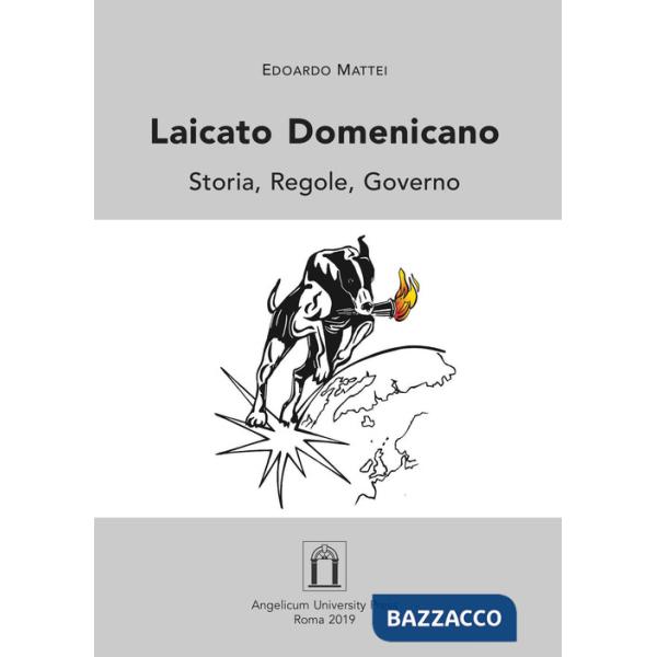 Laicato domenicano. Storia, regole, governo. Ediz. integrale