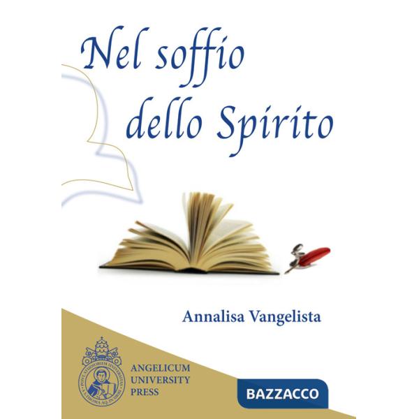 Nel soffio dello Spirito. Raccolta degli articoli apparsi sulla «Rivista di ascetica e mistica»