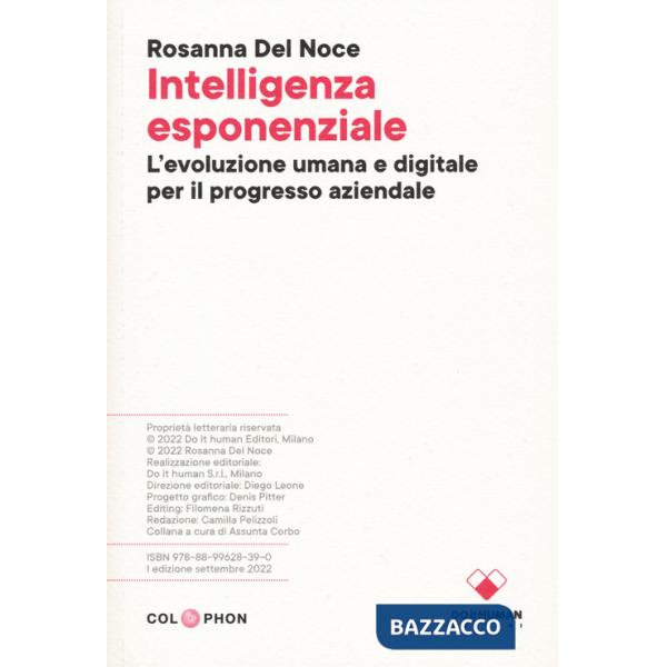 Intelligenza esponenziale. L'evoluzione umana e digitale per il progresso aziendale