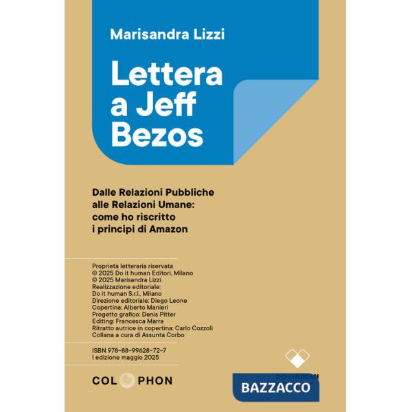 Lettera a Jeff Bezos. Dalle relazioni pubbliche alle relazioni umane: come ho riscritto i principi di Amazon