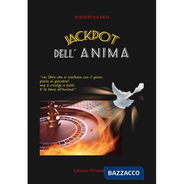 Jackpot dell'anima