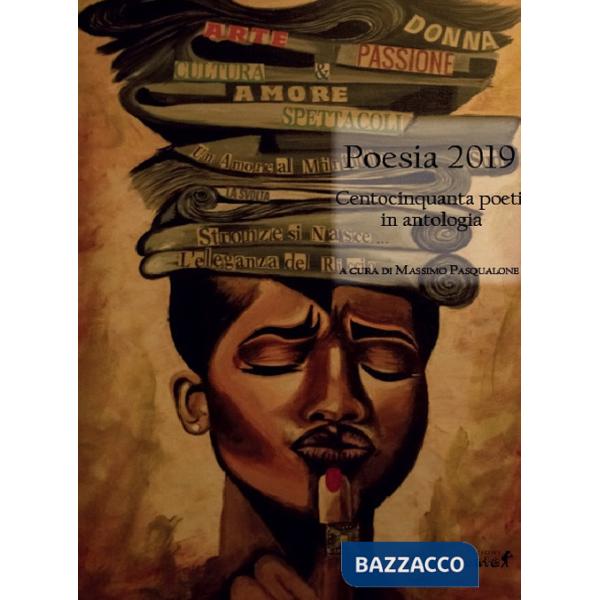 Poesia 2019. Centocinquanta poeti in antologia