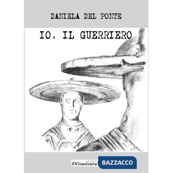 Io, il guerriero