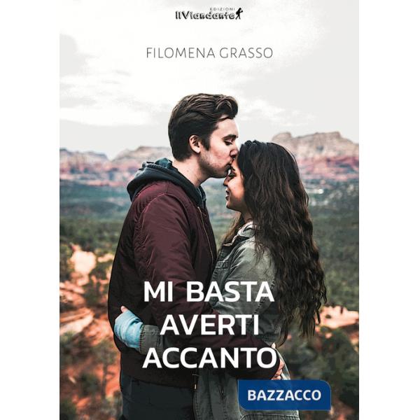 Mi basta averti accanto