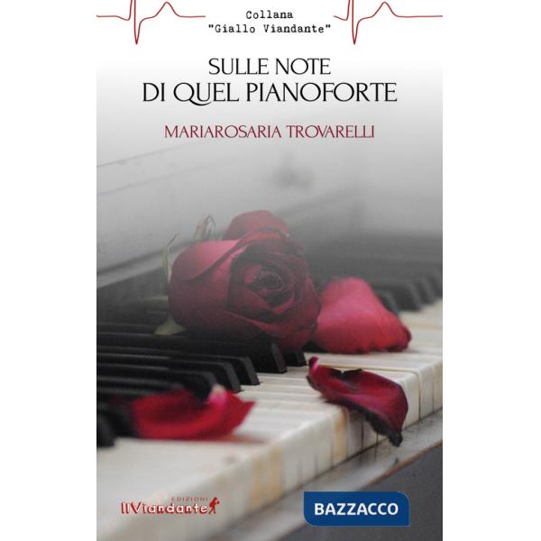 Sulle note di quel pianoforte