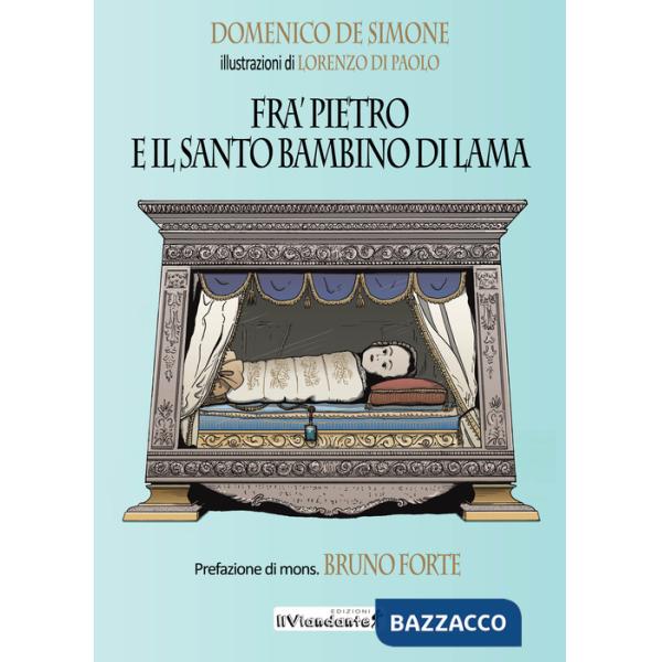 Fra' Pietro e il Santo Bambino di Lama