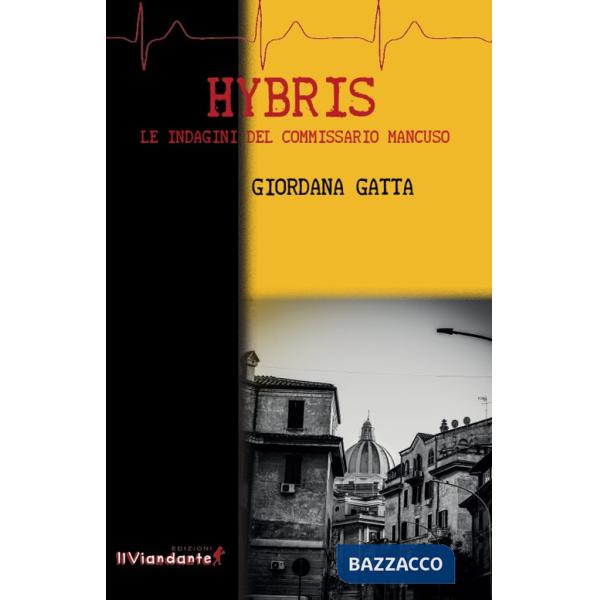 Hybris. Le indagini del commissario Mancuso