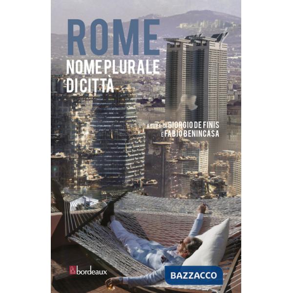 Rome. Nome plurale di città
