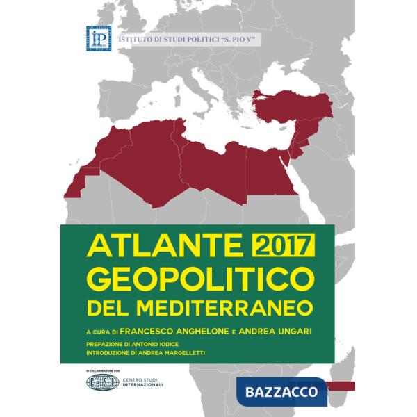 Atlante geopolitico del Mediterraneo 2017