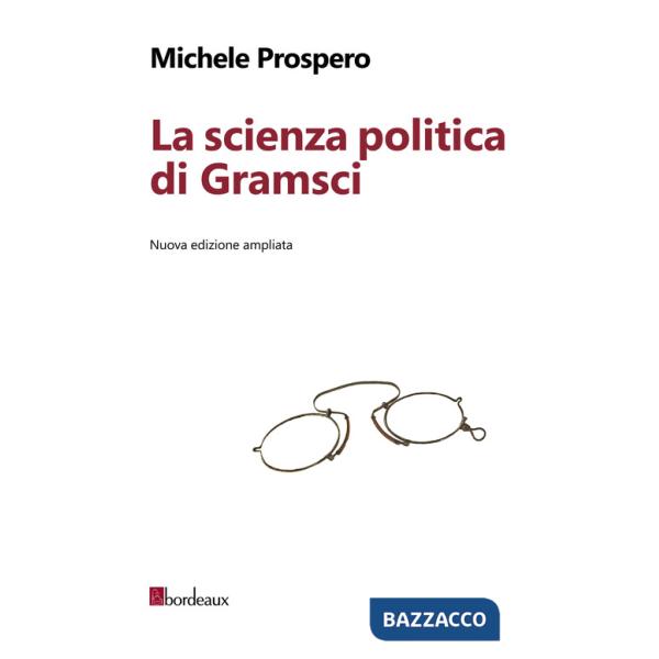 Scienza politica di Gramsci (La)