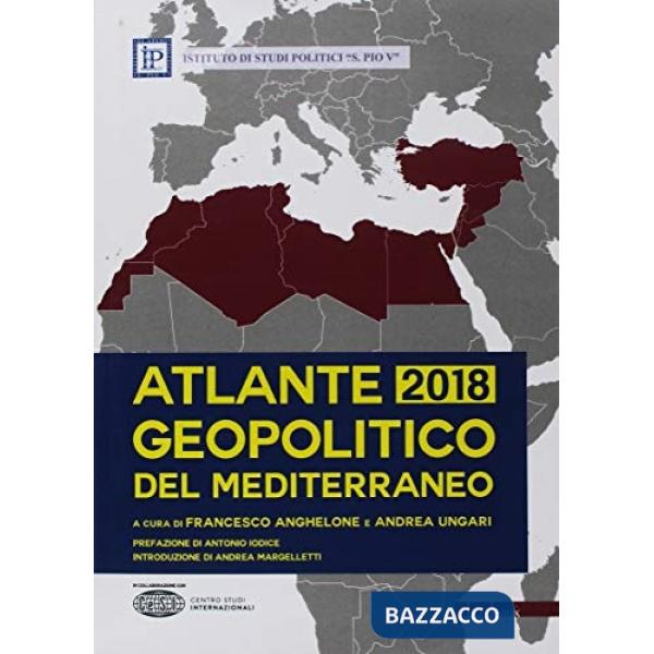 Atlante geopolitico del Mediterraneo 2018