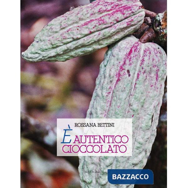 È autentico cioccolato