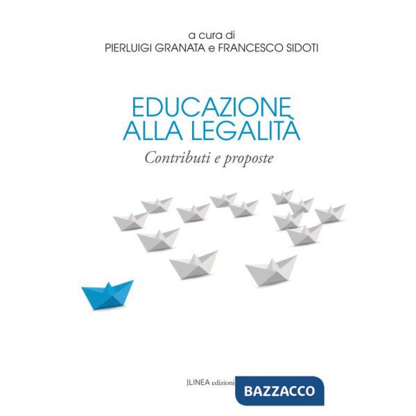Educazione alla legalità. Contributi e proposte
